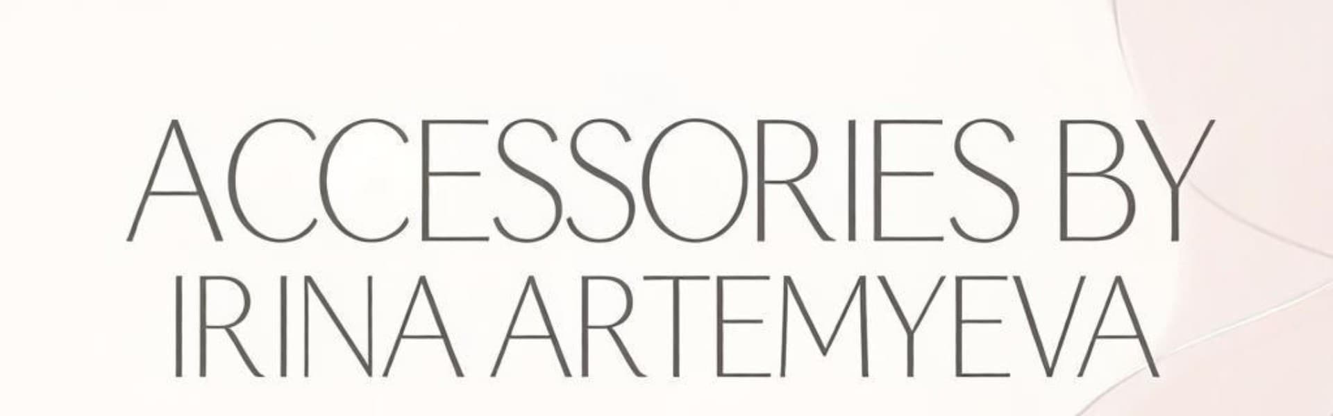 Accessories by Irina Artemyeva